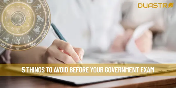 5 Things to Avoid Before Your Government Exam