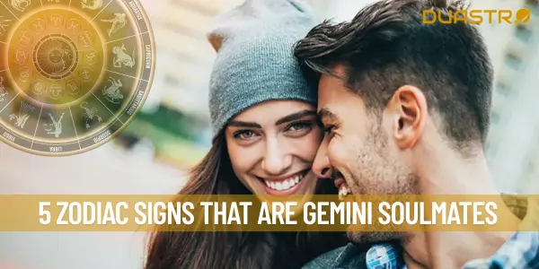 5 Zodiac Signs That Are Gemini Soulmates