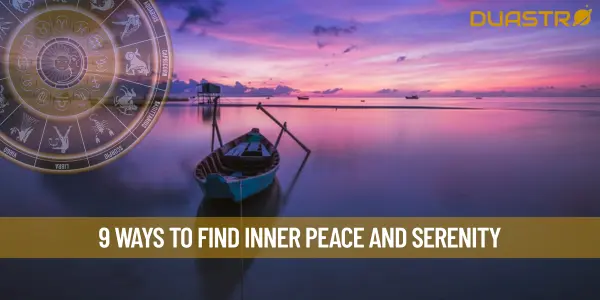 9 Ways to Find Inner Peace and Serenity