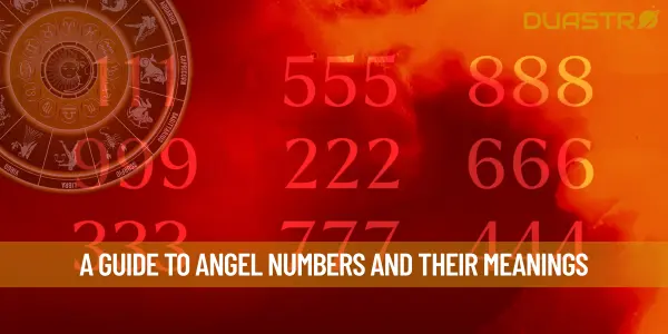 A Guide to Angel Numbers and Their Meanings