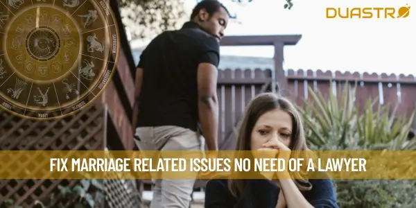 Fix Marriage Related Issues No Need Of A Lawyer