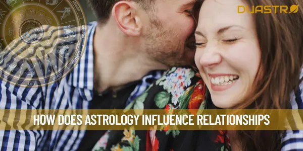 How Does Astrology Influence Relationships