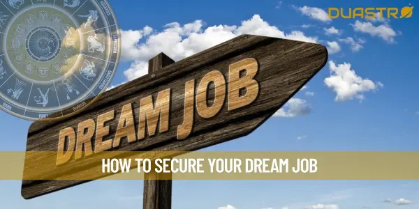 How To Secure Your Dream Job
