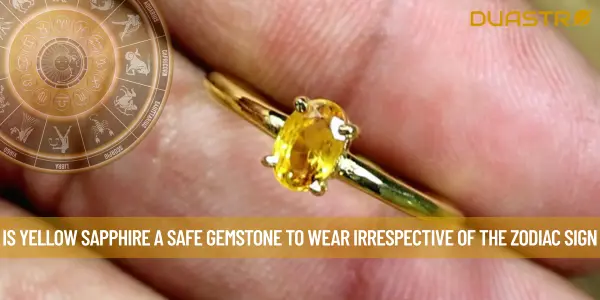 Is Yellow Sapphire A Safe Gemstone To Wear Irrespective Of The Zodiac Sign