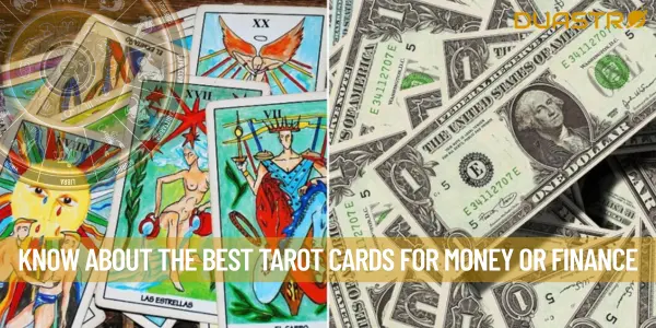 Know About The Best Tarot Cards for Money or Finance