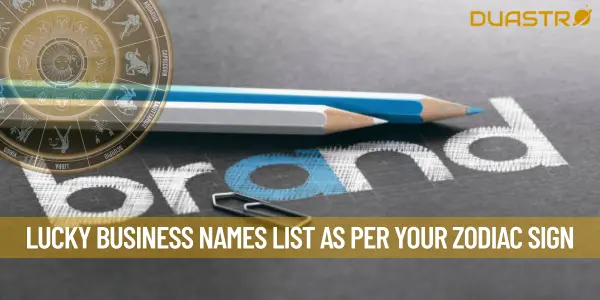 Lucky Business Names List As Per Your Zodiac Sign