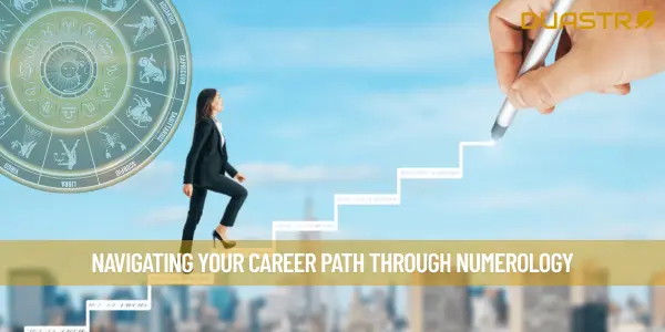 Navigating Your Career Path Through Numerology