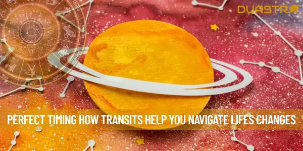 Perfect Timing How Transits Help You Navigate Lifes Changes