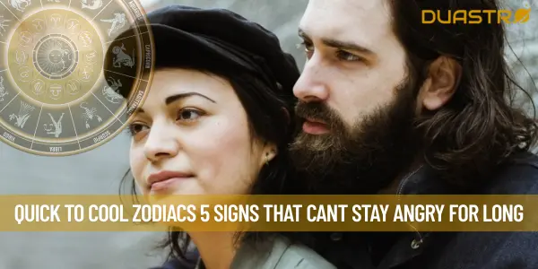 Quick to Cool Zodiacs 5 Signs That Cant Stay Angry for Long