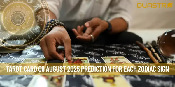 Tarot Card 09 August 2025 Prediction For Each Zodiac Sign