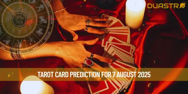 Tarot Card Prediction for 7 August 2025