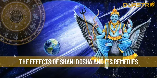 The Effects of Shani Dosha And Its Remedies