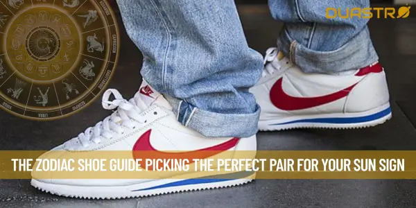 The Zodiac Shoe Guide Picking the Perfect Pair for Your Sun Sign