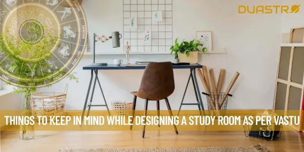 Things To Keep In Mind While Designing A Study Room As Per Vastu