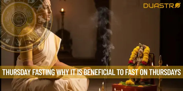 Thursday Fasting Why It Is Beneficial To Fast On Thursdays