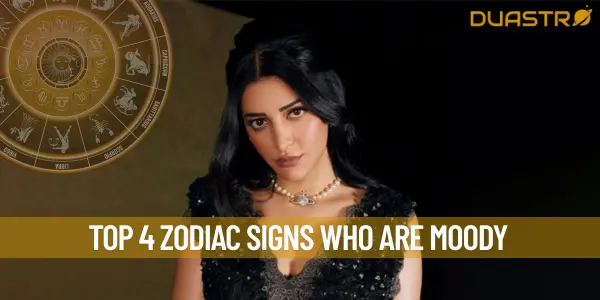 Top 4 Zodiac Signs Who Are Moody