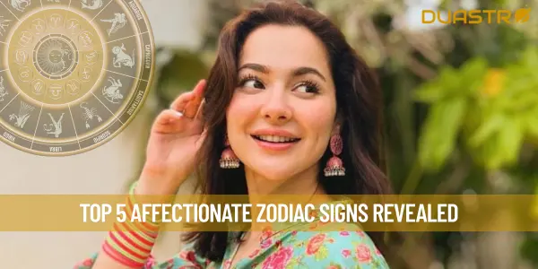 Top 5 Affectionate Zodiac Signs Revealed
