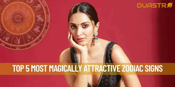 Top 5 Most Magically Attractive Zodiac Signs