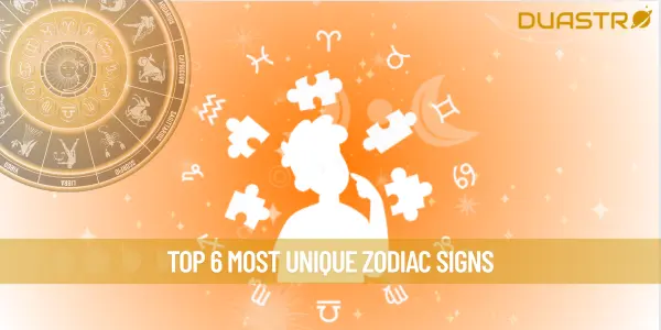 Top 6 Most Unique Zodiac Signs