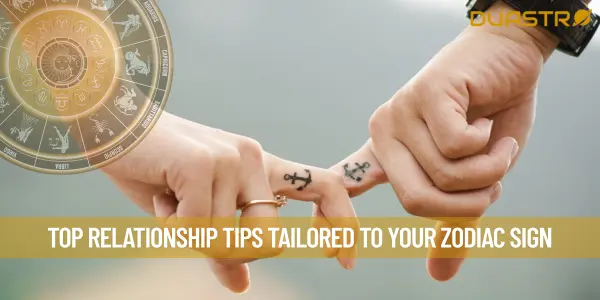 Top Relationship Tips Tailored to Your Zodiac Sign