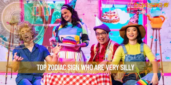 Top Zodiac Sign Who Are Very Silly