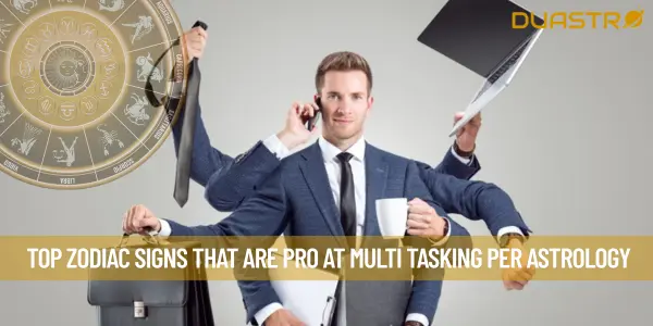 Top Zodiac Signs That Are Pro At Multi Tasking Per Astrology