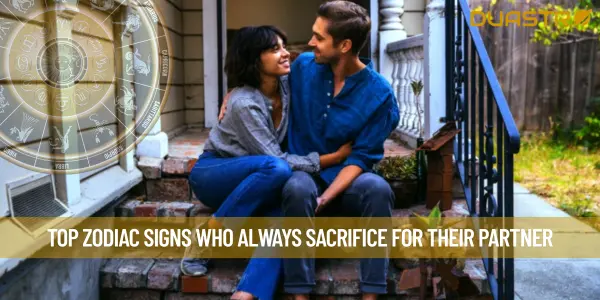 Top Zodiac Signs Who Always Sacrifice For Their Partner