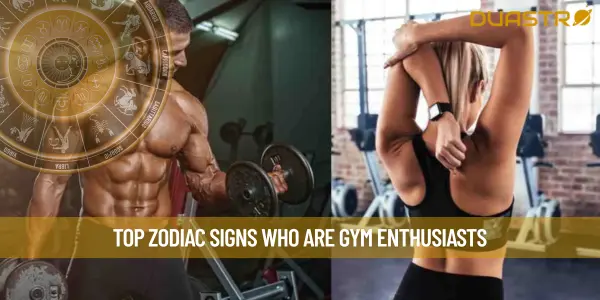 Top Zodiac Signs Who Are Gym Enthusiasts