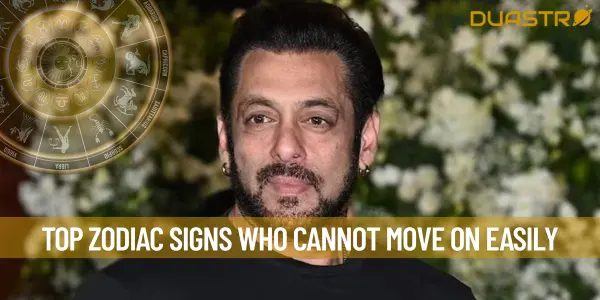 Top Zodiac Signs Who Cannot Move On Easily