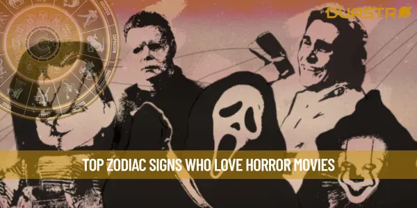 Top Zodiac Signs Who Love Horror Movies