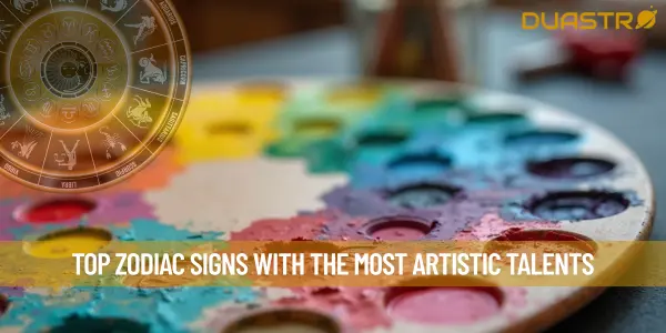 Top Zodiac Signs with the Most Artistic Talents