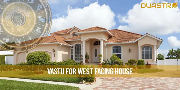 Vastu for west facing house