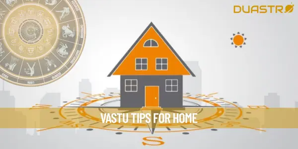 Vastu tips for home