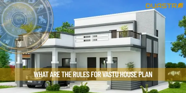 What Are The Rules For Vastu House Plan