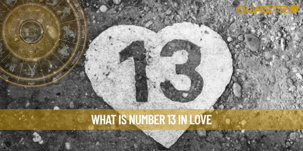 What Is Number 13 In Love