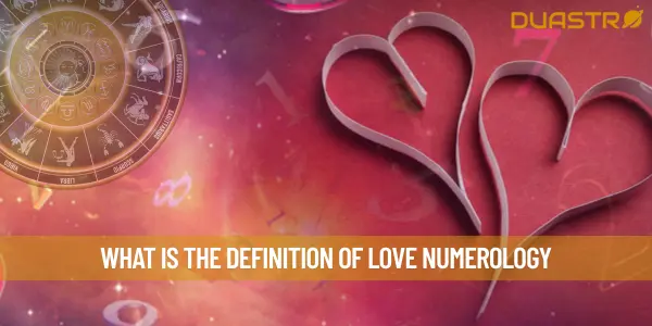 What Is The Definition Of Love Numerology