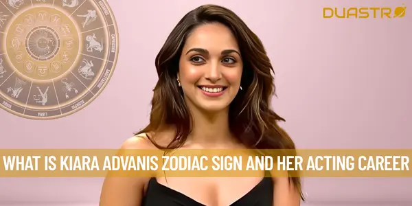 What is Kiara Advanis Zodiac Sign and her Acting Career