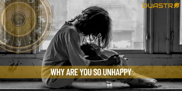 Why Are You So Unhappy