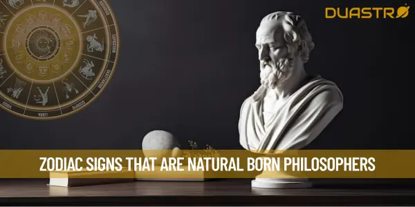 Zodiac Signs That Are Natural Born Philosophers