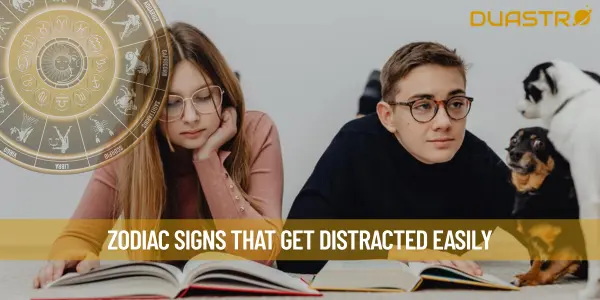 Zodiac Signs That Get Distracted Easily