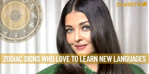 Zodiac Signs Who Love to Learn New Languages