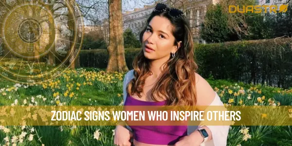 Zodiac Signs Women Who Inspire Others