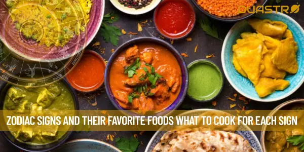 Zodiac Signs and Their Favorite Foods What to Cook for Each Sign