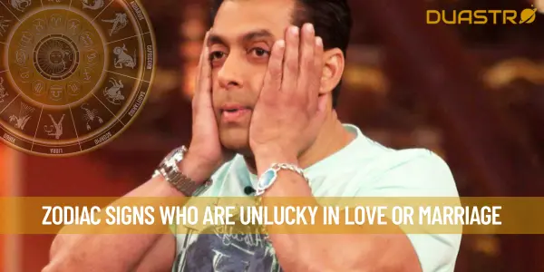 Zodiac signs who are unlucky in love or marriage