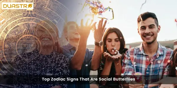 TopZodiac Signs That Are Social Butterflies