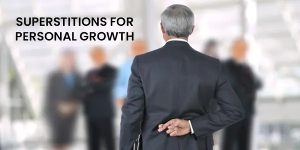 Superstitions for Personal Growth - Beliefs for Transformation