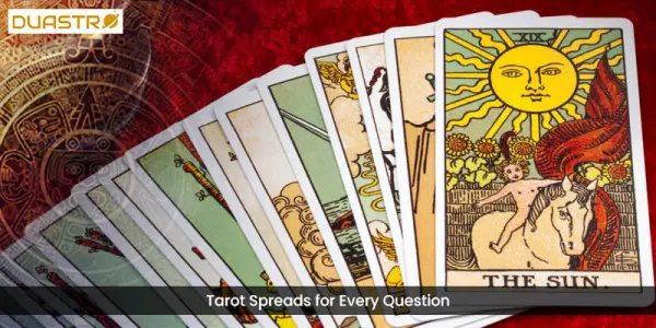 Tarot Spreads for Every Question
