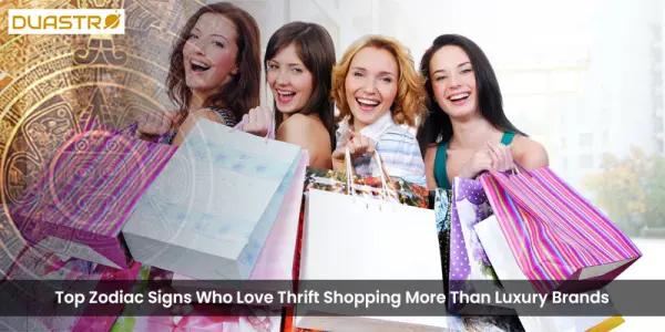 Top Zodiac Signs Who Love Thrift Shopping More Than Luxury Brands