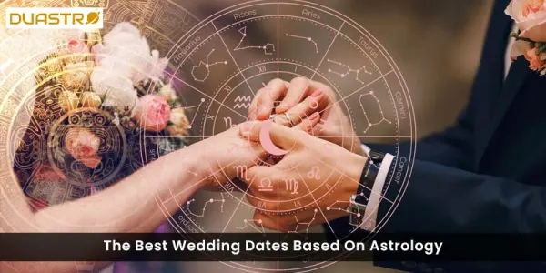 The Best Wedding Dates Based On Astrology