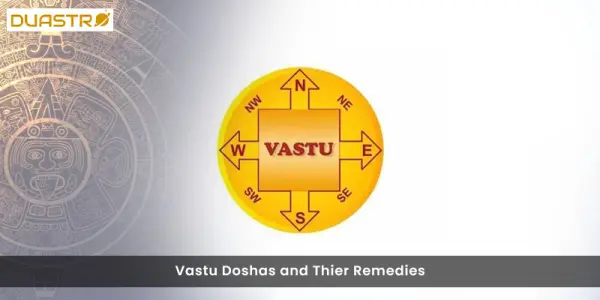 Vastu Doshas and Thier Remedies